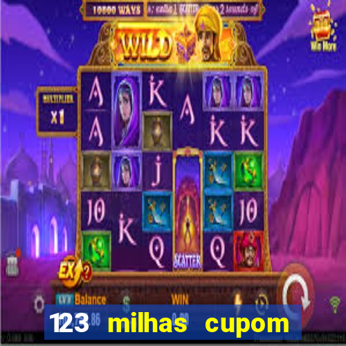 123 milhas cupom de desconto